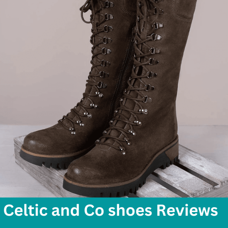 Celtic and Co shoes Reviews: is Celtic & Co the Best shoe Company?