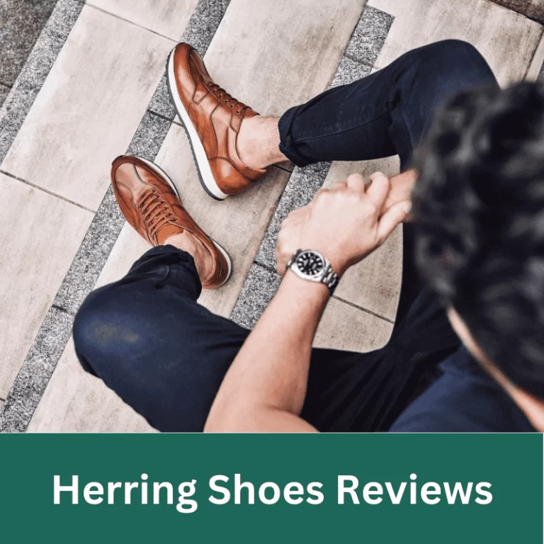 Herring Shoes Reviews: A Complete Guide