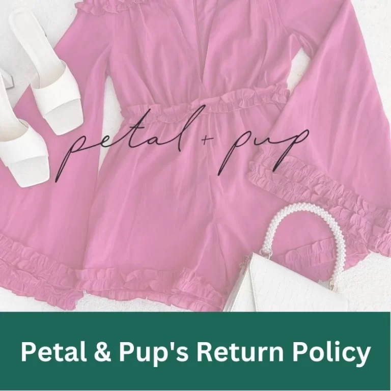 Petal & Pup's Return Policy