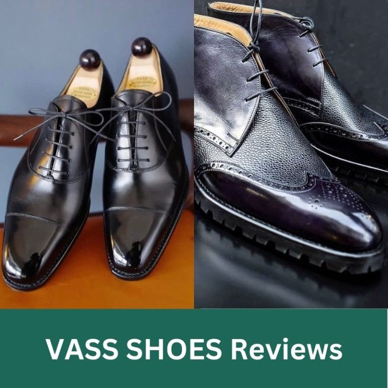 VASS SHOES Reviews: Guide to Buying Handmade Shoes Online