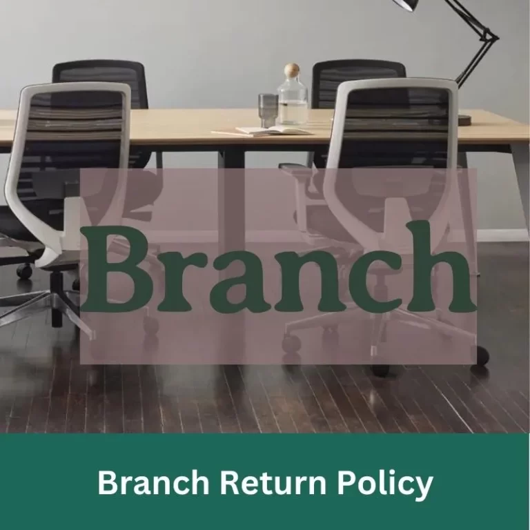 Branch Return Policy: Why You Can Shop with Confidence