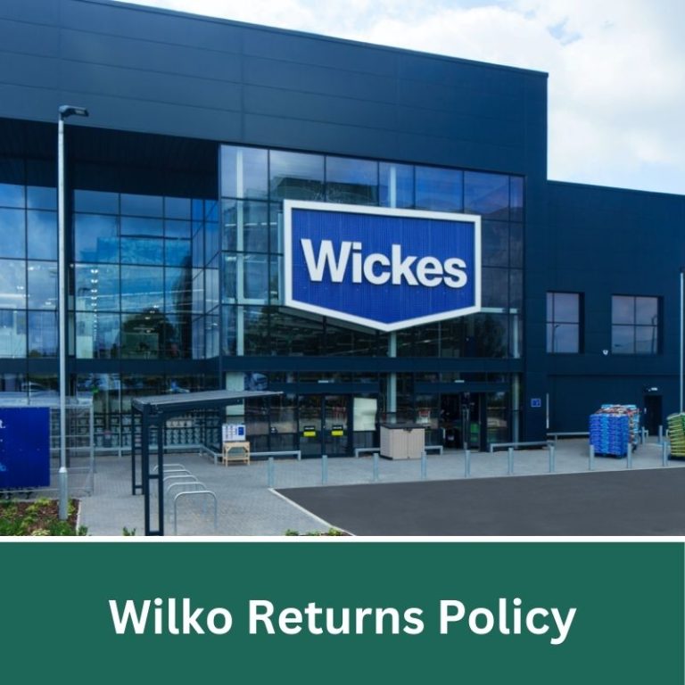Wilko Returns Policy: Free Experience Within 28 Days