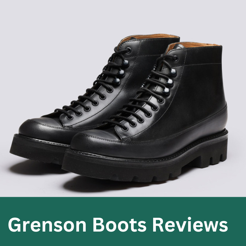 Grenson Boots Reviews