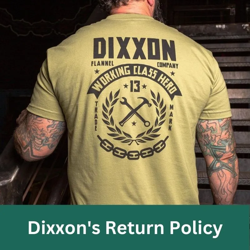 Dixxon's Return Policy