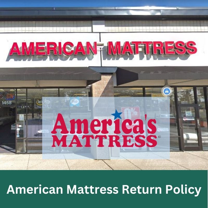 American Mattress Return Policy