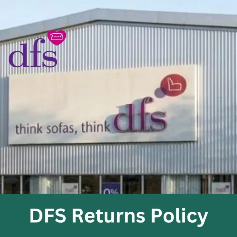 DFS Returns Policy: Guide to Returning Furniture, Accessories