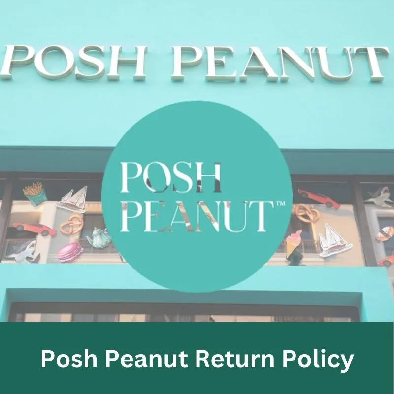 Posh Peanut Return Policy