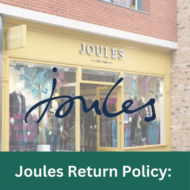 Joules Return Policy