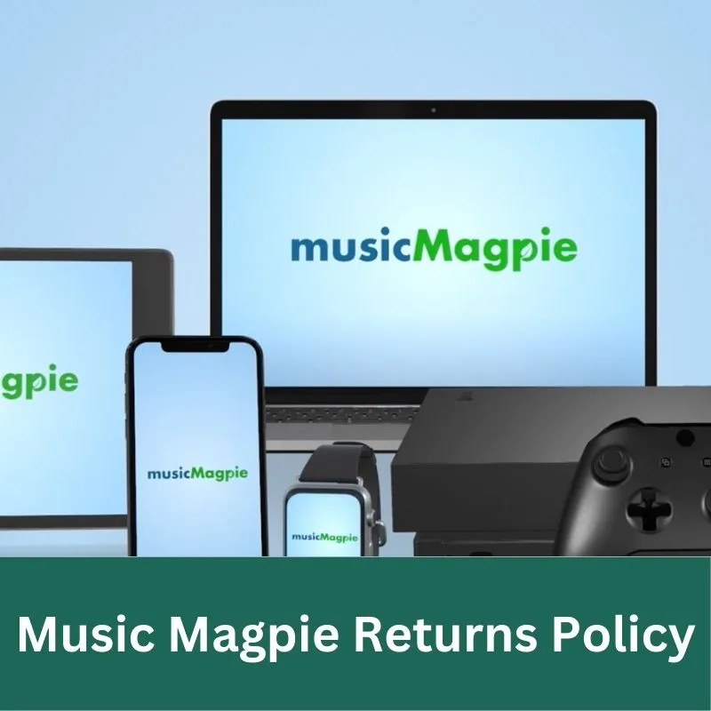 Music Magpie Returns Policy